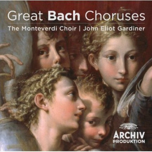 Monteverdi Choir: Great Bach Choruses  [ CD ]