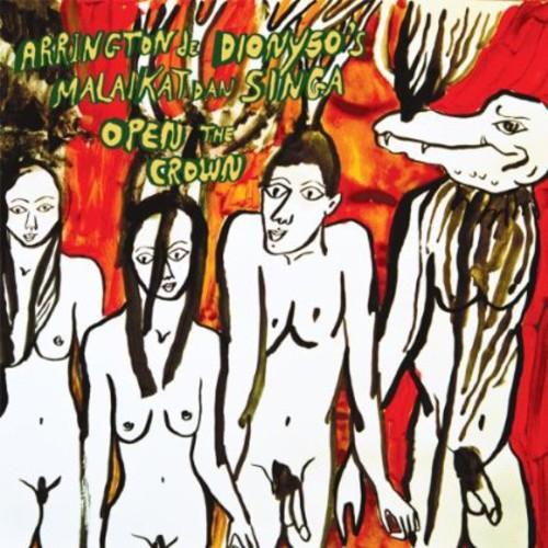 Arrington de Dionyso- Open the Crown - LP