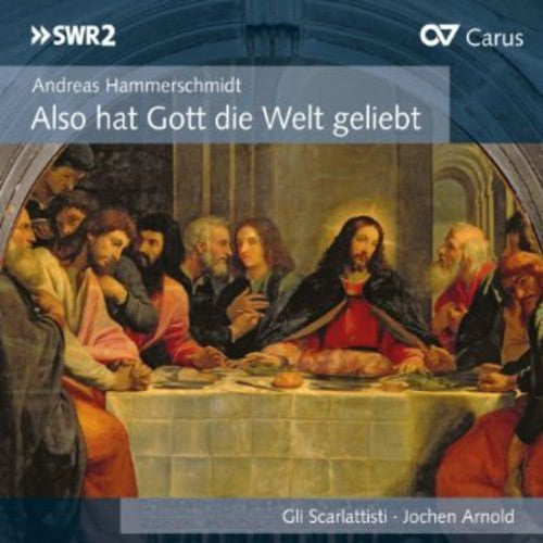 Jochen M. Arnold: Also Hat Gott Die Welt Geliebt  [ CD ]