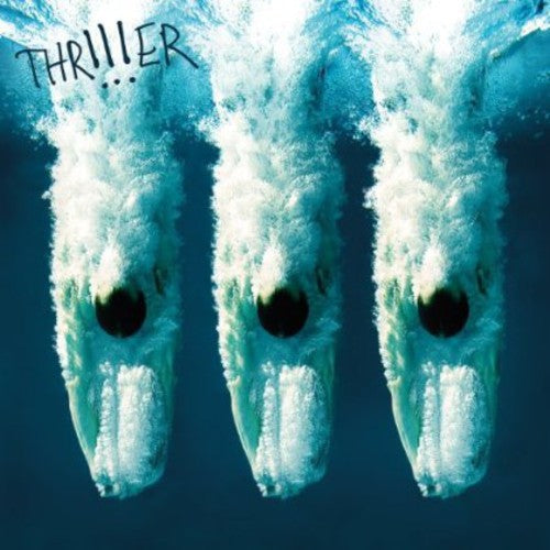 !!! (Chk Chk Chk): Thr!!!er  [ CD ]
