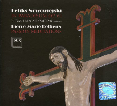 Sebastian Adamczyk: In Paradisum / Passion Meditations  [ CD ]