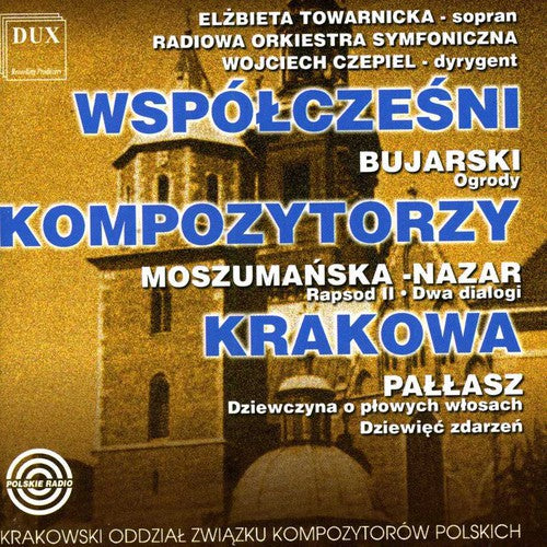 Elzbieta Towarnicka: Contemporary Composers of Cracow  [ CD ]