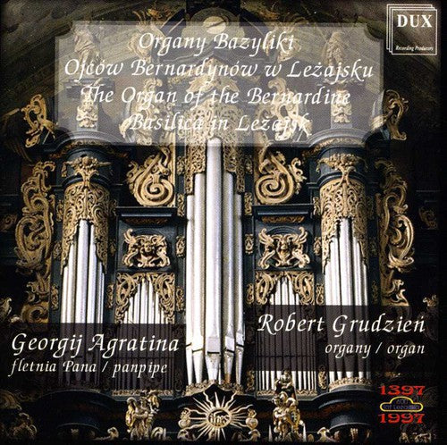 Georgij Agratina: Organ of the Bernardine Basilica in Lezajsk  [ CD ]