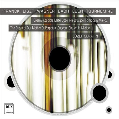 Franck / Serafin, Jozef: Organ of Our Mother of Perpetual Succour Chuch in  [ CD ]