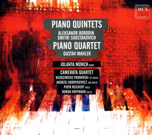 Borodin / Mahler / Kwartet Camerata / Munch: Piano Quintets / Piano Quintet  [ CD ]
