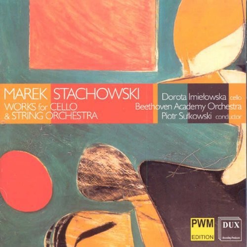Stachowski / Imielowska / Beethoven Academy Orch: Works for Cello & String Orchestra  [ CD ]