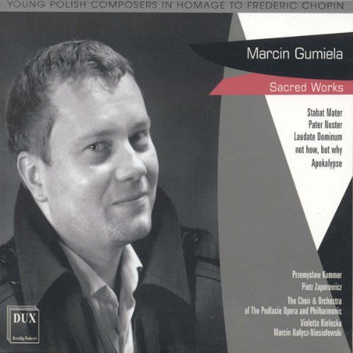 Gumiela / Choir & Orchestra of the Podlasie Opera: Sacred Works  [ CD ]