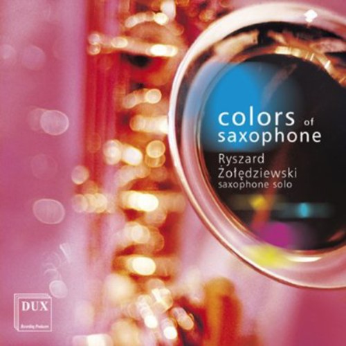 Ryszard Zoledziewski: Colors of Saxophone  [ CD ]