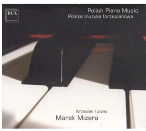 Marek Mizera: Polish Piano Music  [ CD ]