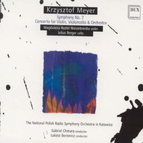 Meyer / Rezler-Niesiolowska / Borowicz: Symphony No 7 / Concerto for Violin  [ CD ]