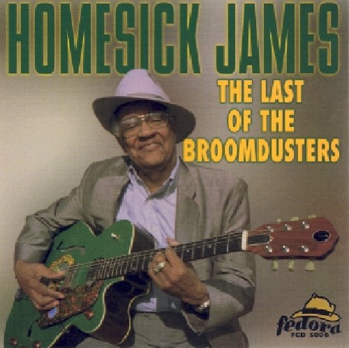 Homesick James Williamson: Last of the Broomdusters  [ CD ]