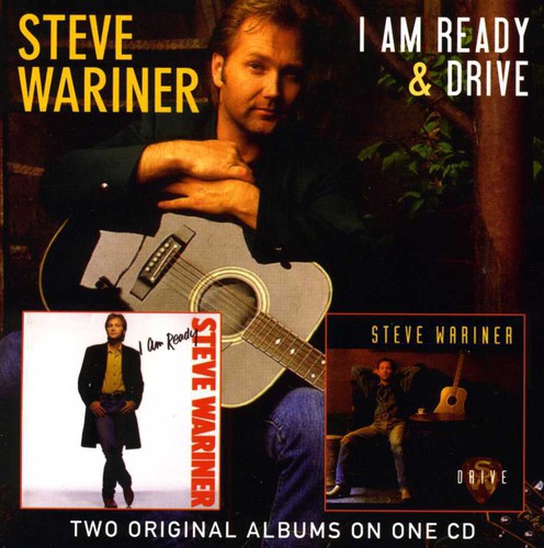 Steve Wariner: I Am Ready/Drive  [ CD ]