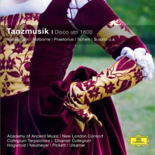 Tanzmusik Um 1600: Tanzmusik Um 1600  [ CD ]