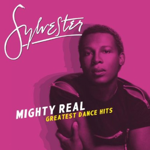 Sylvester: Mighty Real: Greatest Dance Hits  [ CD ]