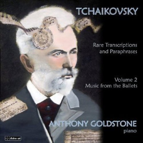 Anthony Goldstone: Rare Transcriptions & Paraphrases 2  [ CD ]