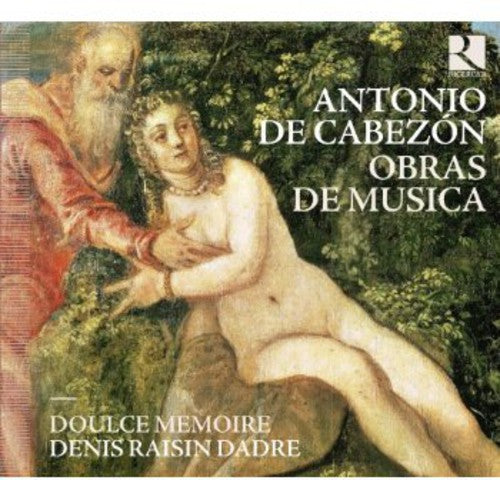 Denis Raisin-Dadre: Obras de Musica  [ CD ]