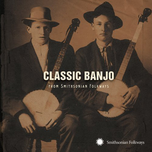 Various Artists: Classic Banjo from Smithsonian Folkways  [ CD ]