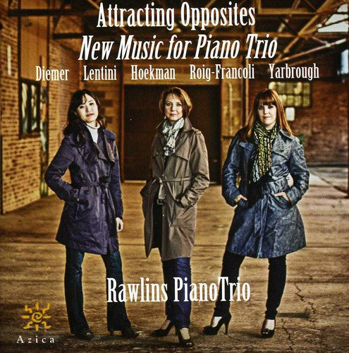 Rawlins Piano Trio: Attracting Opposites: New Music for Piano Trio  [ CD ]