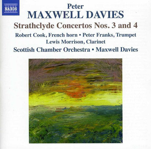 Peter Maxwell Davies: Strathclyde Concertos Nos 3 & 4  [ CD ]