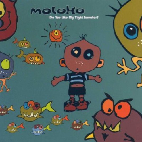 Moloko: Do You Like My Tight Sweater?  [ CD ]