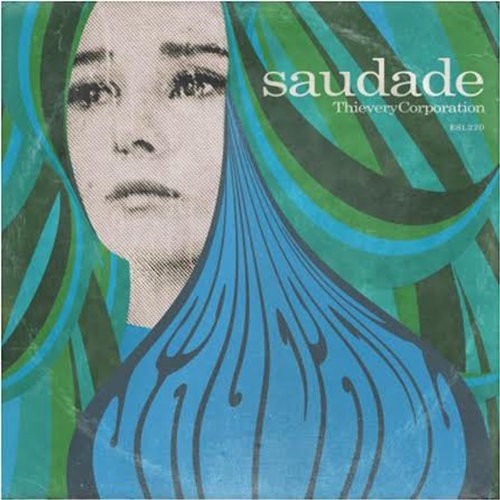 Thievery Corporation: Saudade  [ CD ]