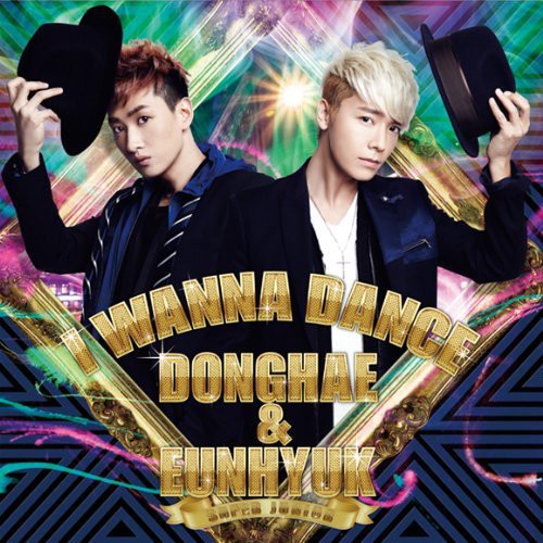 Donghae & Eunhyuk (Super Junior): I Wanna Dance - CD