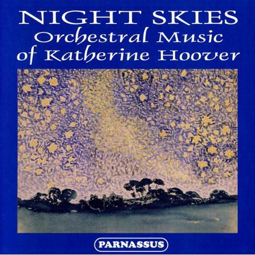 Slovak Radio Symphony Orchestra: Night Skies: Orch Music of Katherine Hoover  [ CD ]