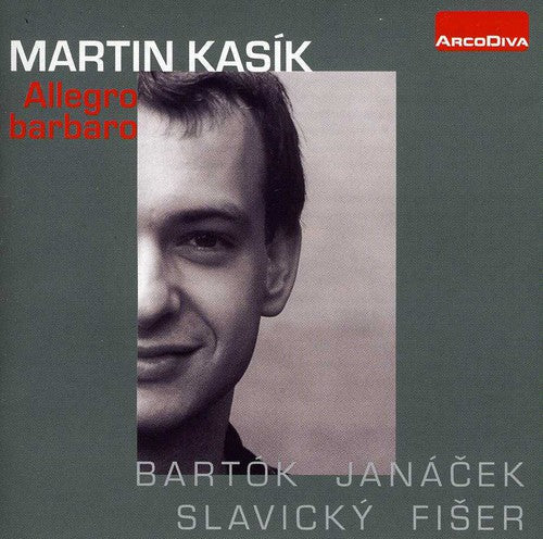 Bartok / Kasik, Martin: Allegro Barbaro  [ CD ]