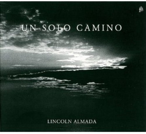 Lincoln Almada: Un Solo Camino  [ CD ]
