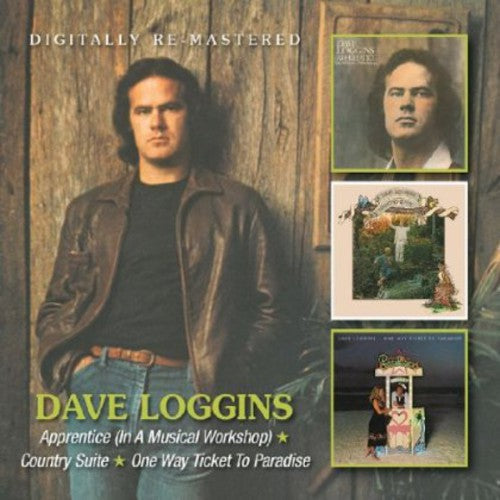 Dave Loggins: Apprentice / Country Suite / One Way Ticket to  [ CD ]