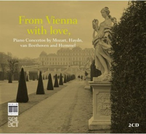 Mozart / Haydn / Beethoven: From Vienna with Love  [ CD ]