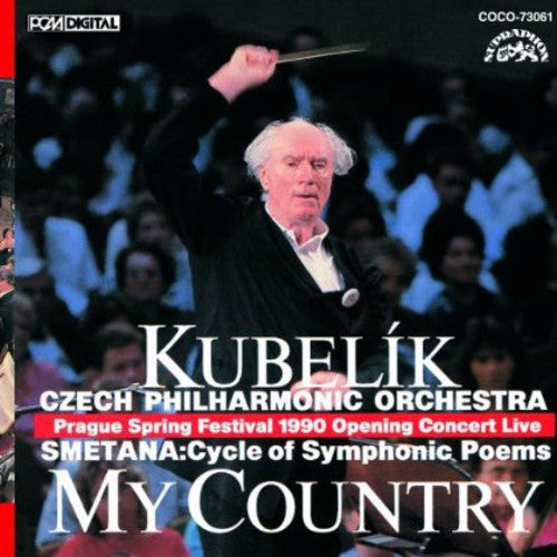 Rafael Kubelik: Smetana: My Country  [ CD ]