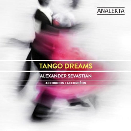Alexander Sevastian: Tango Dreams  [ CD ]