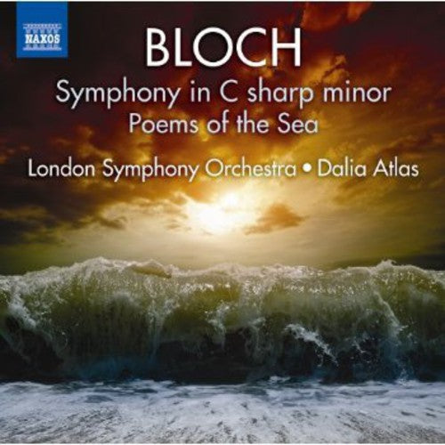 E. Bloch: Symphony in C Sharp minor / Poems of the Sea  [ CD ]