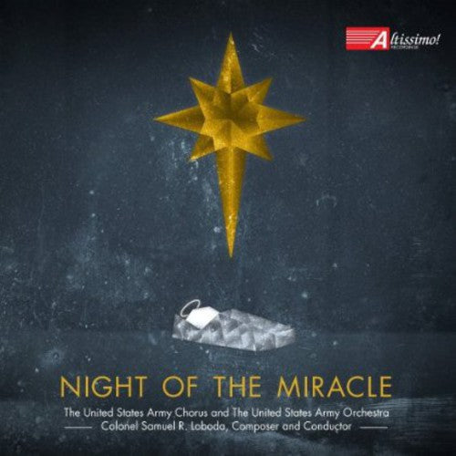 United States Army Chorus: Night of the Miracle  [ CD ]