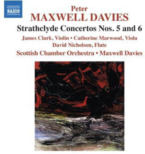 Peter Maxwell Davies: Strathclyde Concertos No 5 & 6  [ CD ]