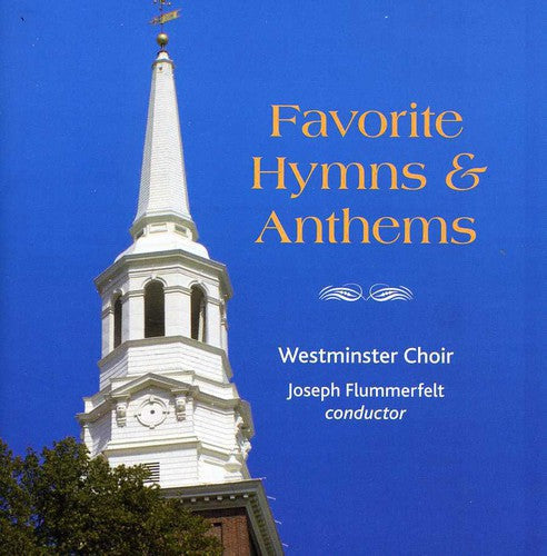 Westminster Choir: Favorite Hymns & Anthems  [ CD ]