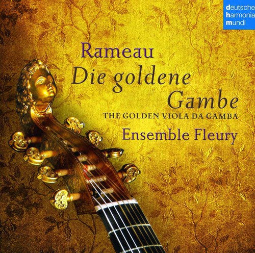 Ensemble Fleury: Rameau-Die Goldene Gambe-The Golden  [ CD ]