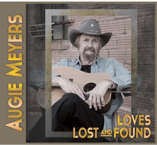 Augie Meyers: Loves Lost and Found  [ CD ]