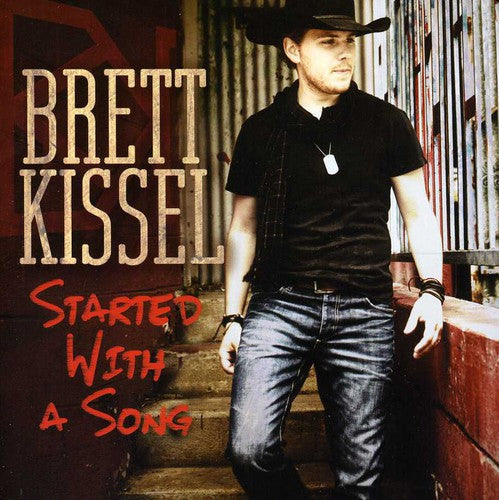 Brett Kissel: Started with a Song  [ CD ]