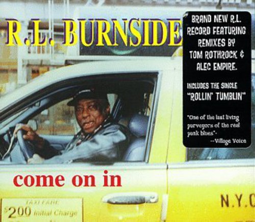 R.L. Burnside: Come on in  [ CD ]