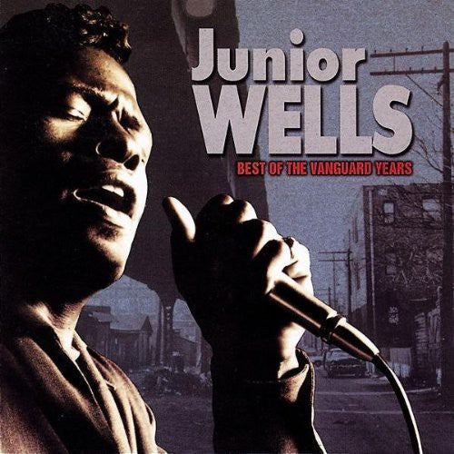 Junior Wells: Best of the Vanguard Years  [ CD ]
