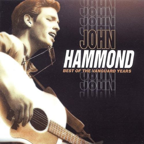John Hammond Jr.: Best of the Vanguard Years  [ CD ]