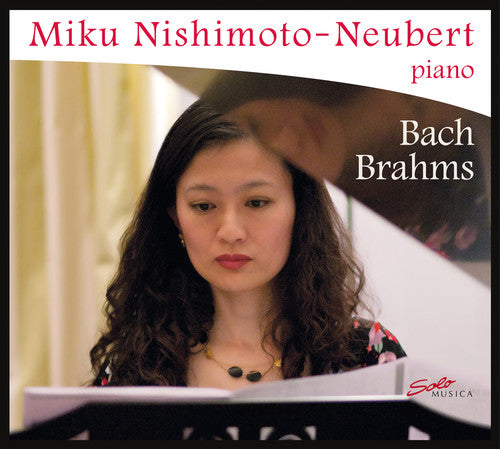 Miku Nishimoto-Neubert: Bach Brahms  [ CD ]