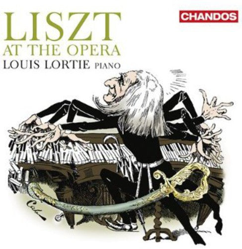 Louis Lortie: Liszt at the Opera  [ CD ]