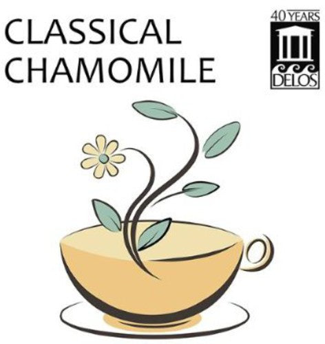 Mozart / Orbelian / Shanghai Quartet / Yale Cellos: Classical Chamomile  [ CD ]