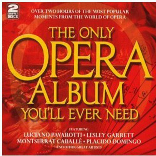 Various Artists: Only Opera Album You'll Ever Need / Various  [ CD ]