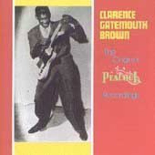 Clarence Brown Gatemouth: Original Peacock Recordings  [ CD ]