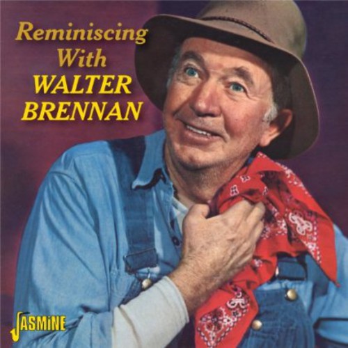 Walter Brennan: Reminiscing with Walter  [ CD ]