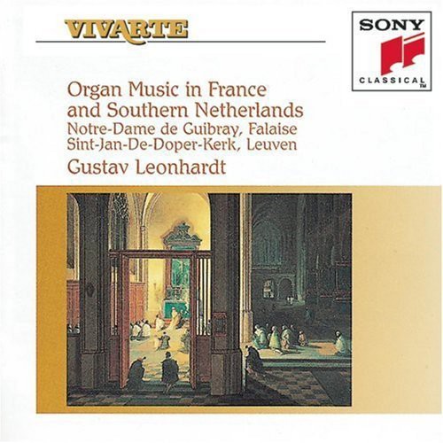 Gustav Leonhardt: Organ Music in France & Southern Netherlands  [ CD ]